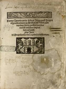 Textus veteris artis scilicet Isagogarum Porphirii predicamentorum Aristotelis simul cum duobus libris peri hermenias eiusdem
