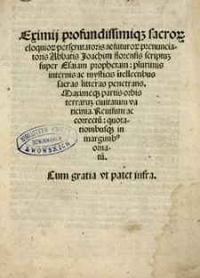 Scriptus super Esaiam prophetam : plurimis internis ac mysticis itellectibus sacras litteras penetrans