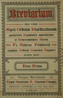 Breviarium juxta ritum Sacri Ordinis Praedicatorum. Pars 1
