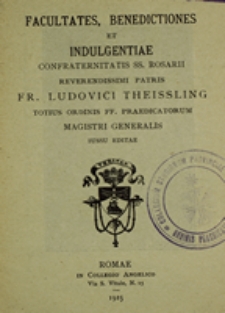 Facultates, Benedictiones et Indulgentiae Confraternitatis SS. Rosarii