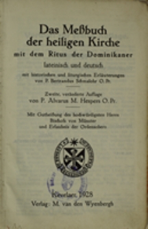 Das Meßbuch der heiligen Kirche mit dem Ritus der Dominikaner : lateinisch und deutsch
